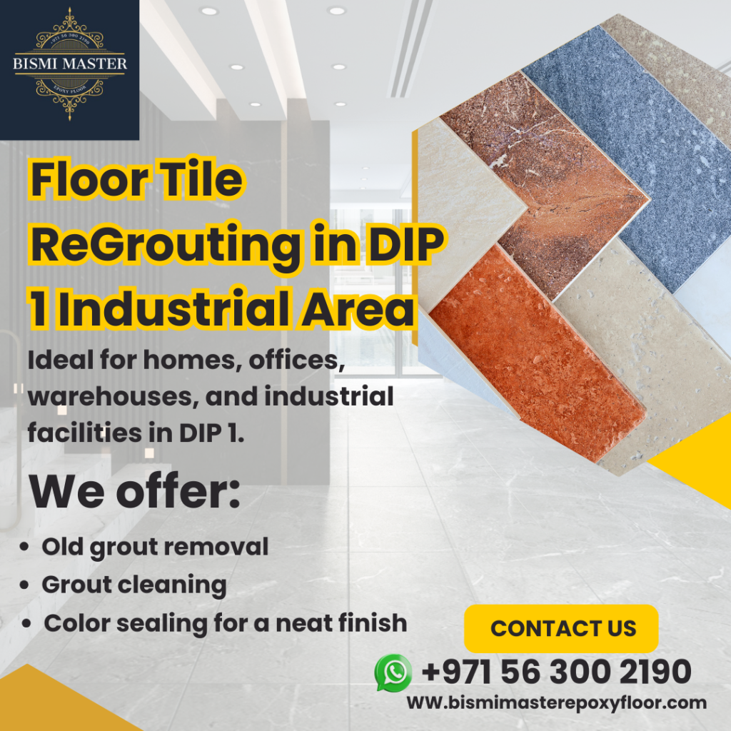 Floor Tile Regrouting in DIP 1 Industrial Area