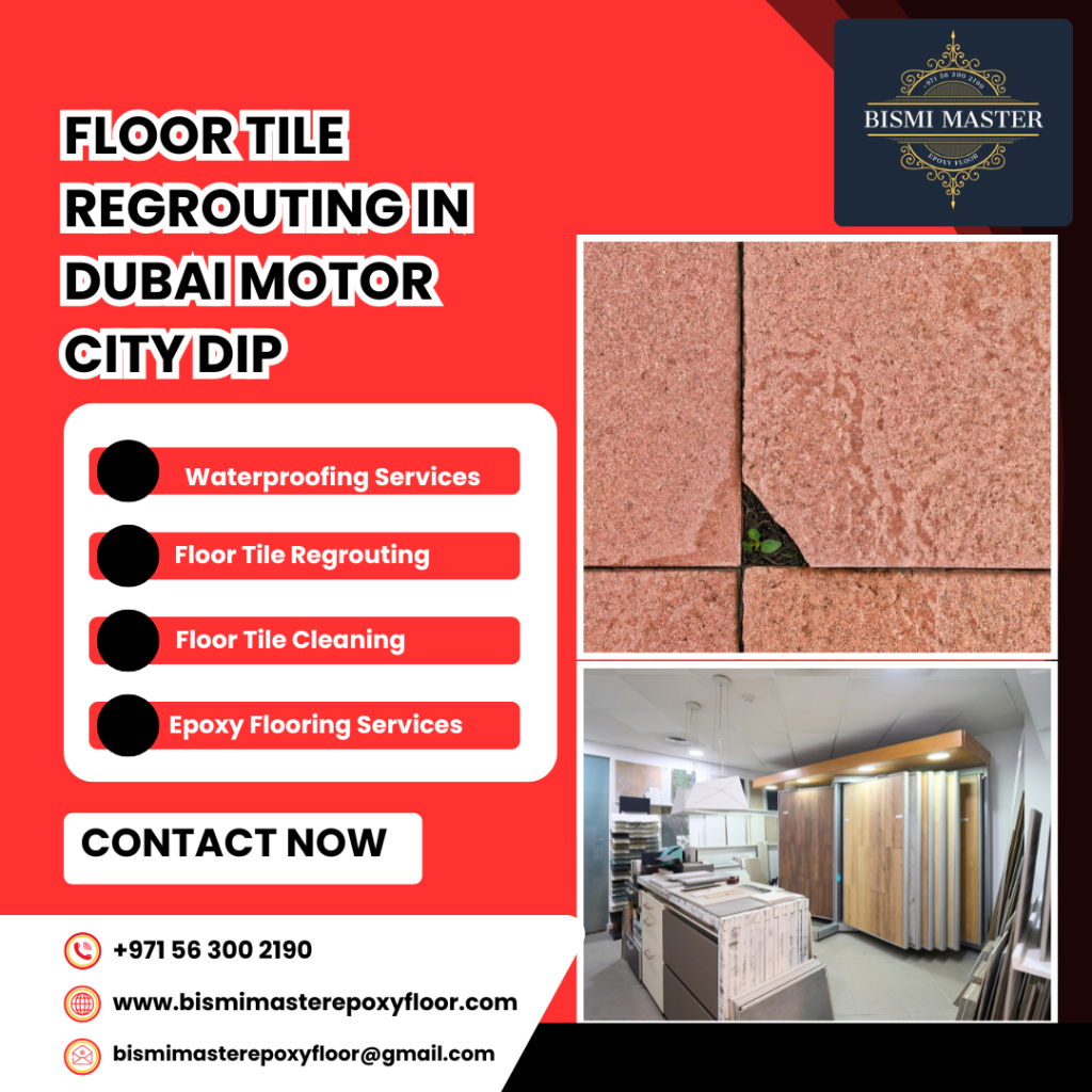Floor Tile Regrouting in Dubai Motor City