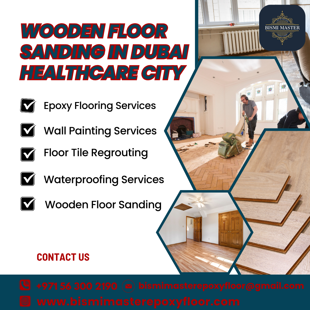 Wooden Floor Sanding in Dubai Healthcare City